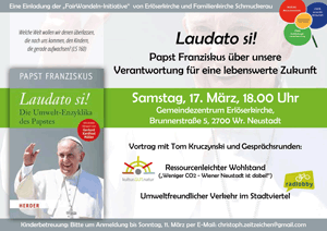 Laudato si!<br>Papst Franziskus über unsere Verantwortung für eine lebenswerte Zukunft