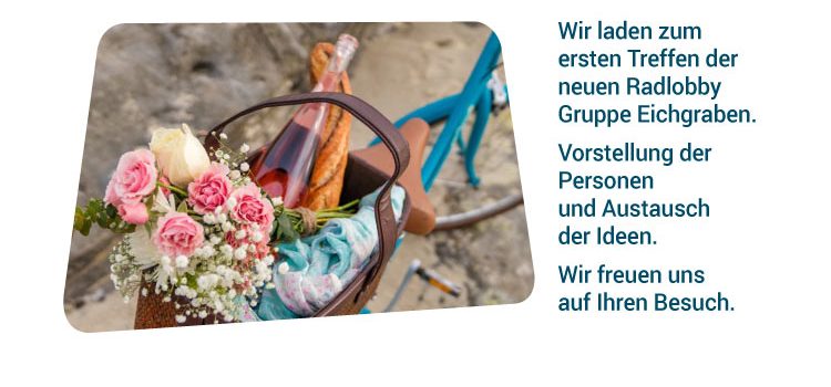 Gründungsversammlung Radlobby Eichgraben<br>Dienstag, 30. April 2019, 19 Uhr<br>Gemeindezentrum Eichgraben