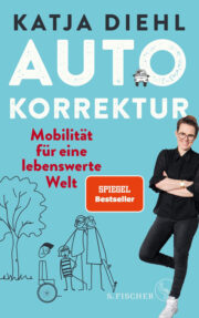 Buchtipp: „Autokorrektur – Mobilität für eine lebenswerte Welt“