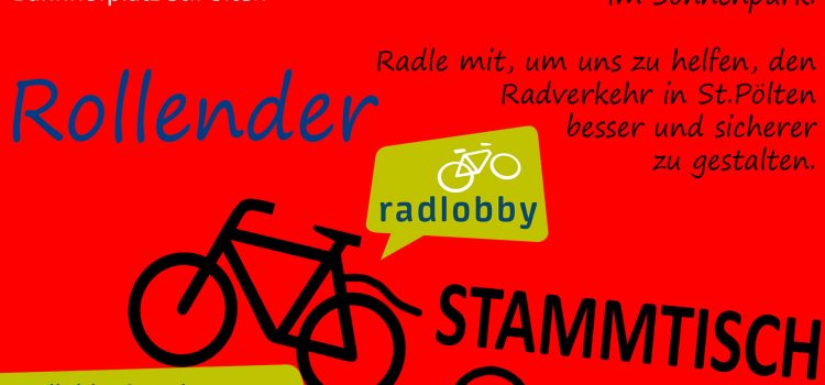 Rollender Radlobby Stammtisch in St.Pölten Rollender Radlobby Stammtisch in St.Pölten