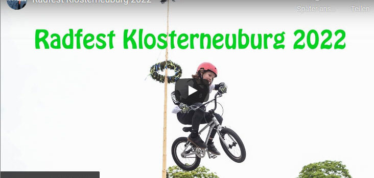 Radfest Klosterneuburg 2022 – Es war uns ein Volksfest!