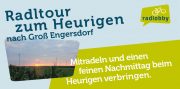 Radltour zum Heurigen nach Großengersdorf