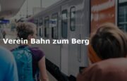 „Bahn zum Berg“: Autofrei mobil auch beim Wandern